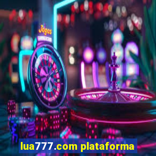 lua777.com plataforma